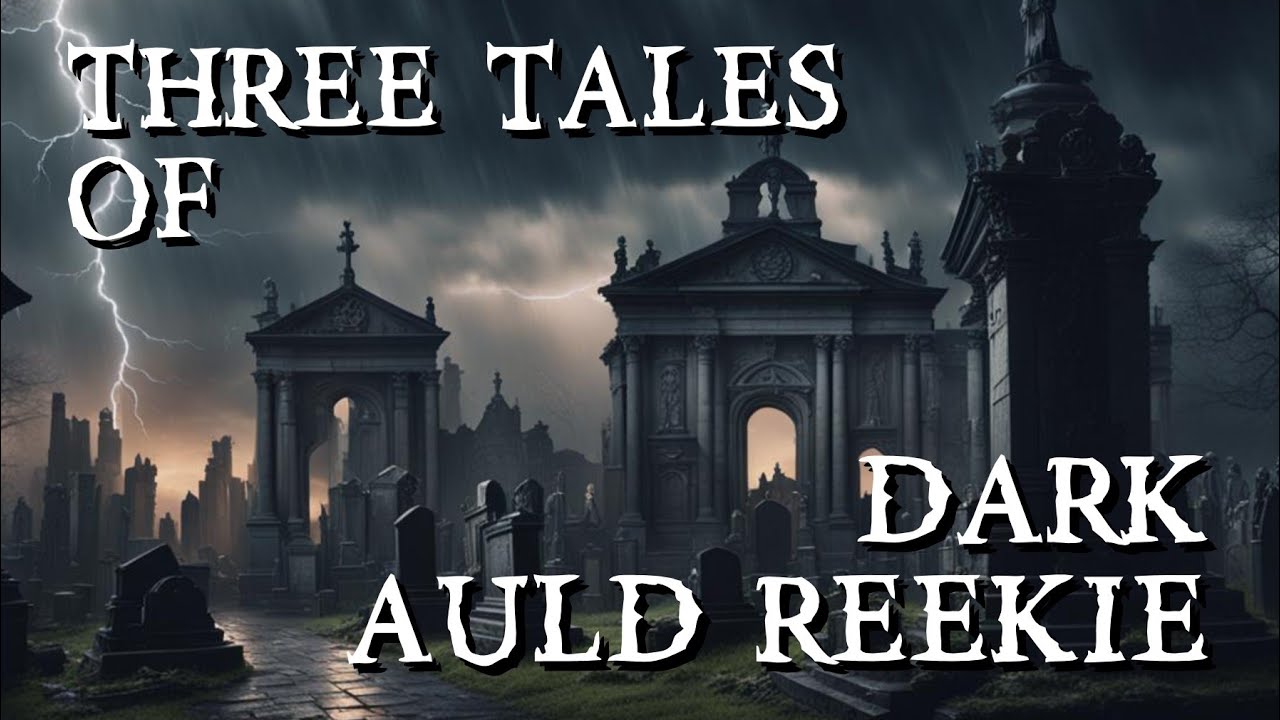 Three Tales of Dark Auld Reekie