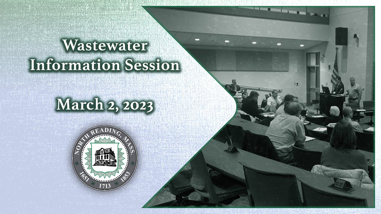 North Reading Wastewater Information Session - March 2, 2023