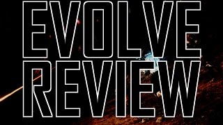 Evolve review