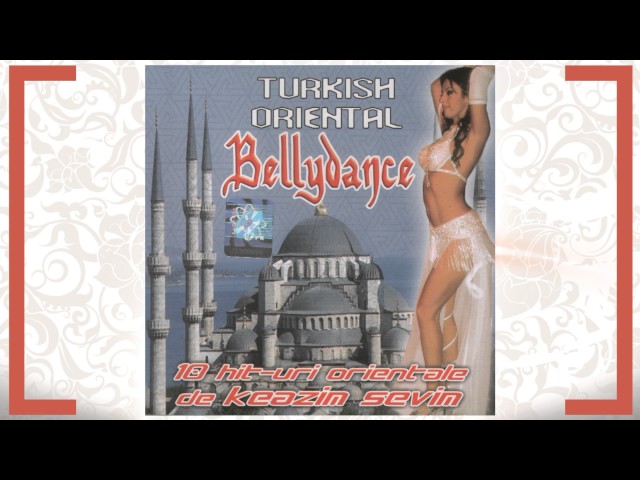 KEAZIM SEVIM - Zalim & Dere Loi (Turkish Oriental Bellydance) class=