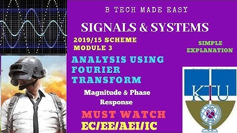 Frequency response Magnitude & Phase : using Fourier Transform || KTU Signals & Systems