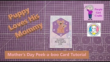 Mother's Day Peek-a-Boo Card Tutorial