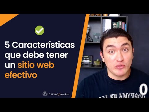 ✅ 5 características que debe tener un sitio web efectivo ?