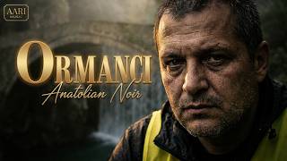 AARI Music - Ormancı | Anatolian Noir | Official Music Video 2026