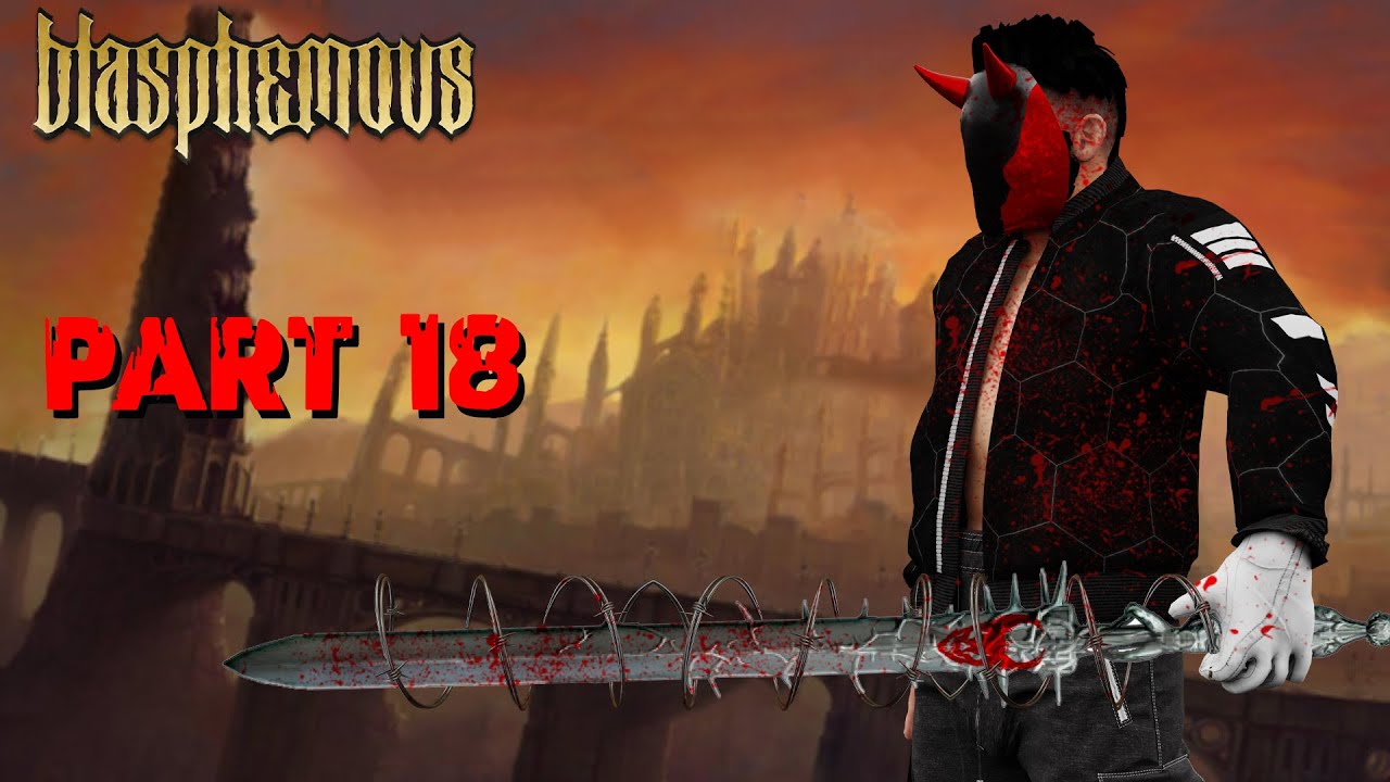Archcathedral Rooftops BLASPHEMOUS Walkthrough Gameplay PART 18 (ARCHCATHEDRAL ROOFTOPS) - YouTube