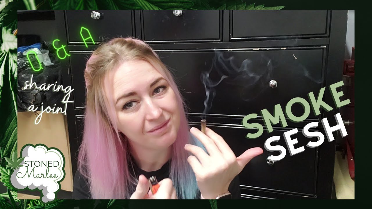 Who I want to smoke with? - Smoke Sesh * Stoned Marlee *