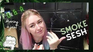 Who I want to smoke with? - Smoke Sesh * Stoned Marlee *