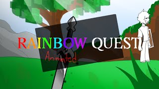 Rainbow Quest Intro (BUT ANIMATED) #FavreMySabreArt