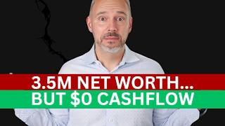 Why Net Worth Is Worthless Without Cashflow