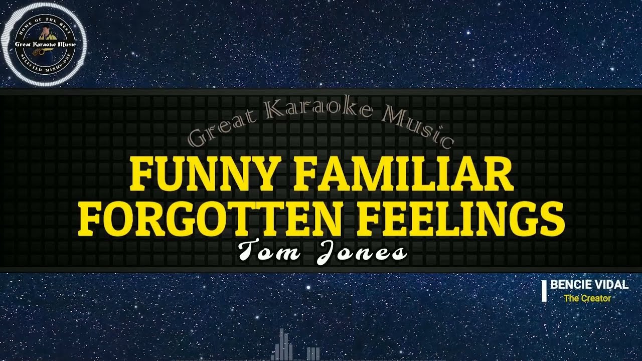 Funny Familiar Feelings (KARAOKE) Tom Jones YouTube