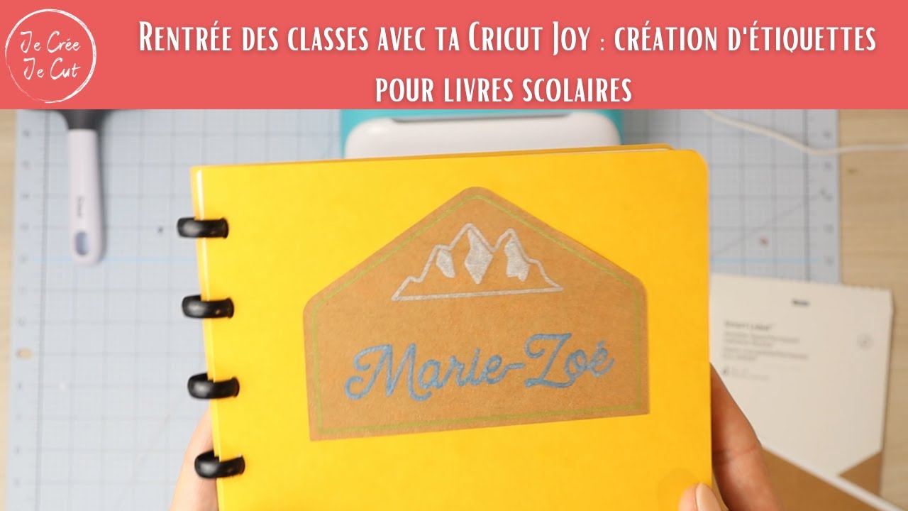 Rentrée des classes avec ta Cricut Joy : création d'étiquettes pour