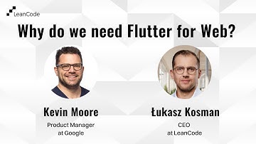Is Flutter for Web Development Actually Good? - Interview with Kevin Moore (Google)