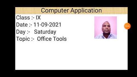 Class IX Computer Application 11 09 2021 By Mr  Praveen Singh