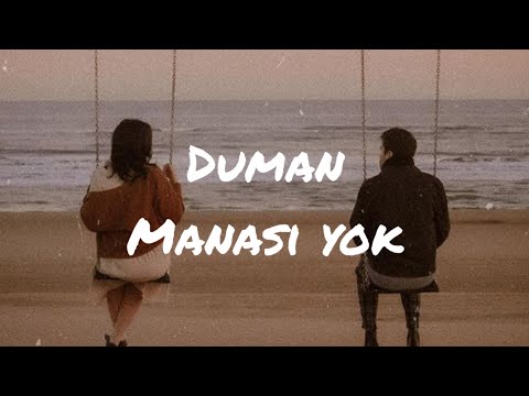 Duman - Manası Yok (sözleriyle)