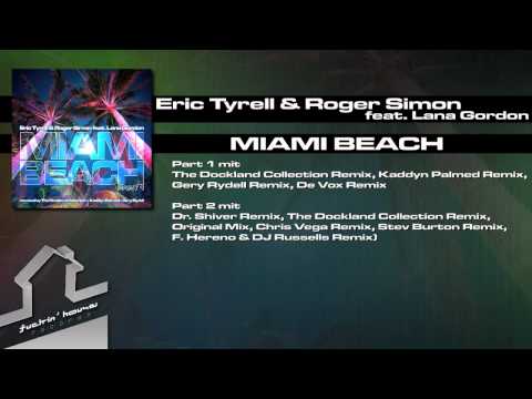 Eric Tyrell & Roger Simon feat. Lana Gordon - Miami Beach (Official Preview Teaser)