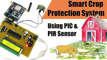 Smart Crop Protection System From Animals PIC