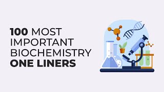 100 most important one-liners in Biochemistry session-1 | FMGE Dec 2021 | NEET-PG | DMA