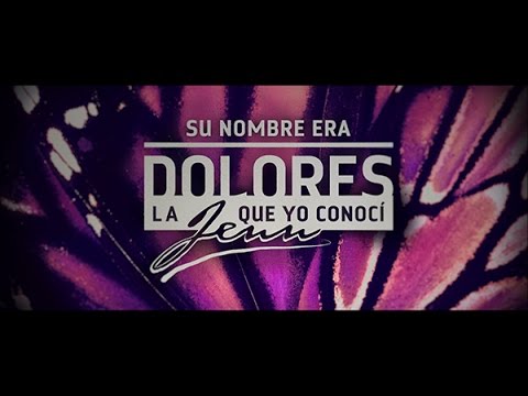 Su Nombre Era Dolores — трейлер