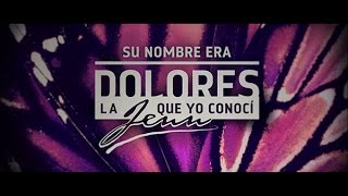 TEASER | 'Su Nombre Era Dolores, La Jenn Que Yo Conocí'