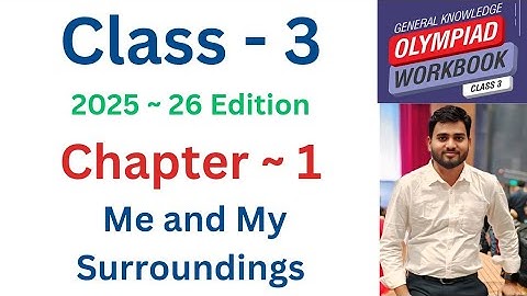 IGKO General Knowledge Olympiad | Class - 3 | C- 1 | Me & My Surroundings | 2025- 26 EDITION