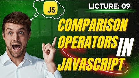 JavaScript Comparison Operators Explained | Complete Guide for Beginners.