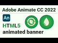 Adobe Animate CC 2022 TUTORIAL- HTML5 ANIMATED BANNER - Recycle4