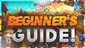 MapleStory 2 - Complete Beginner