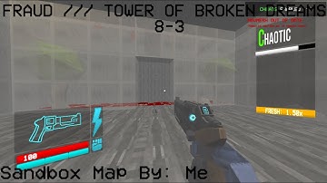 Ultrakill Sandbox Custom Level | FRAUD /// TOWER OF BROKEN DREAMS 8-1 (No Secrets In Level)