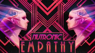 [Klayton Presents] Nutronic - Empathy