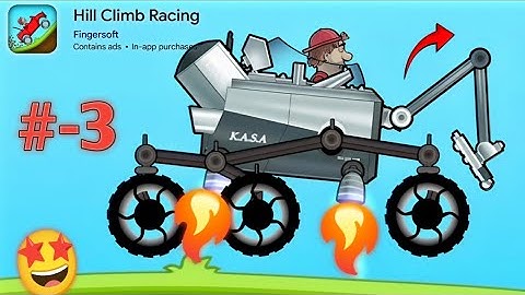 Hill Climb Racing - Gameplay Walkthrough level - 3 All Vehicles/Stages (iOS, Android)