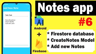 Save Notes In Firebase Firestore Database | Notes app with Firebase Series | 2024