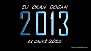 Dj Okan Dogan Ex Count 2013