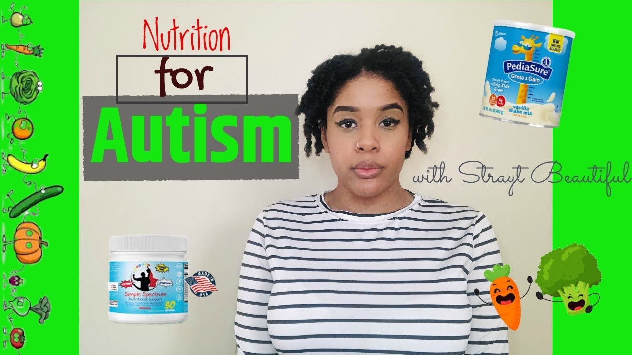 PICKY EATERS | NUTRITION FOR AUTISM - YouTube