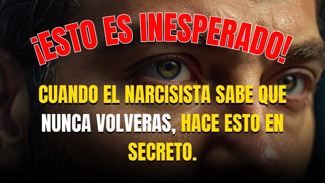Cuando el narcisista sabe que nunca volverás, en secreto hace esto.