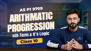 Introduction to Arithmetic Progressions (AP) | Class 10 | AS Level P1 9709 | MathvsArham