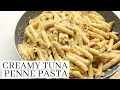 CREAMY TUNA PENNE PASTA RECIPE