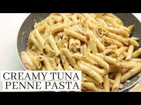 CREAMY TUNA PENNE PASTA RECIPE