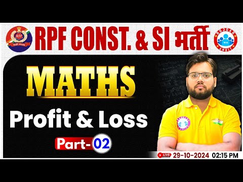 RPF SI & Constable 2024 | Profit & Loss Maths Class #2 | RPF Maths Class by Aakash Sir