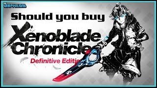 Why should you get Xenoblade Chronicles: Definitive Edition