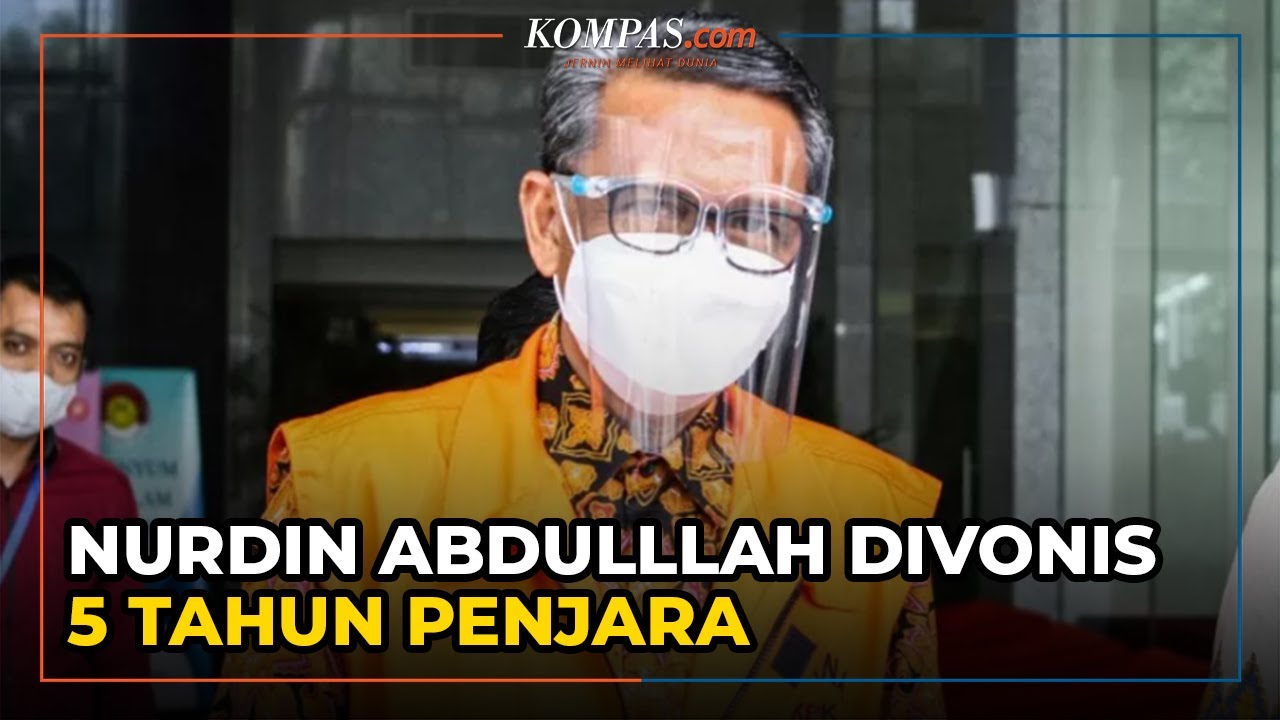 Gubernur Nonaktif Sulsel Nurdin Abdullah Divonis 5 Tahun Penjara