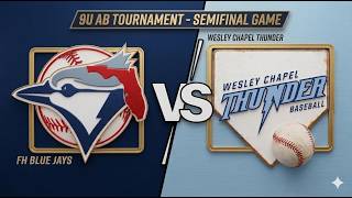 📅 04.26.2026 | West Florida Advanced Baseball League | FH Blue Jays 8U vs. Wesley Chapel Thunder 9U