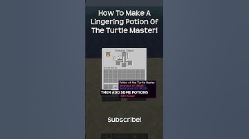 How To Make A Lingering Potion Of The Turtle Master In Minecraft!
