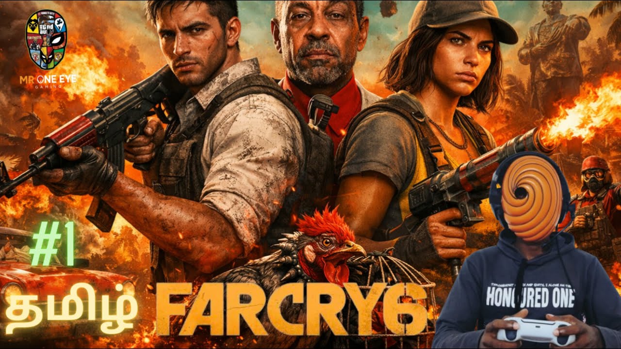 🛑 LIVE | Far Cry 6 தமிழ் | கொரில்லாப் படை  Part-1 Live | MR OneEye Gaming | 