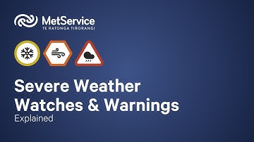 MetService Severe Weather Warnings Explained