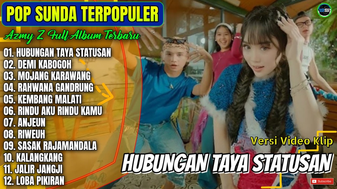 Azmy Z Full Album || HUBUNGAN TAYA STATUSAN - DEMI KABOGOH - Lagu Sunda Tebaru 2026 Paling Hits