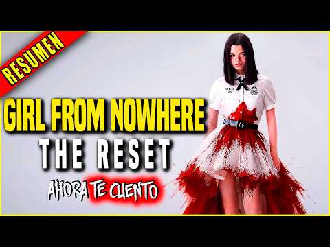 👉 GIRL FROM NOWHERE: THE RESET - FULL RECAP IN 1 HOUR || Now I'll tell you