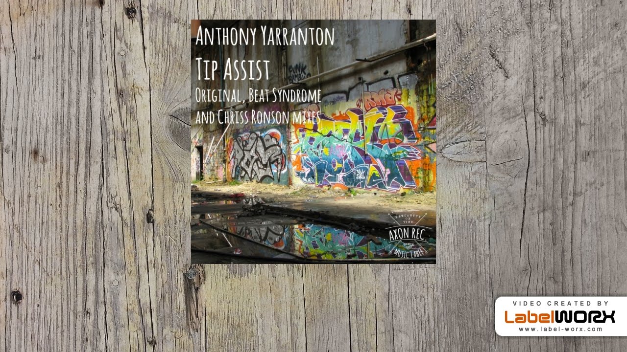 Anthony Yarranton - Tip Assist (Original Mix)