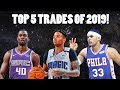 TOP 5 TRADES OF THE 2019 NBA TRADE DEADLINE!