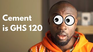 Eiiiiii Cement is 120 Cedis in Ghana???
