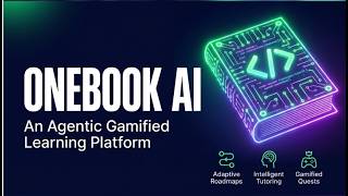 OneBook AI – Agentic Gamified Learning Platform | Kaggle AI Agents Capstone